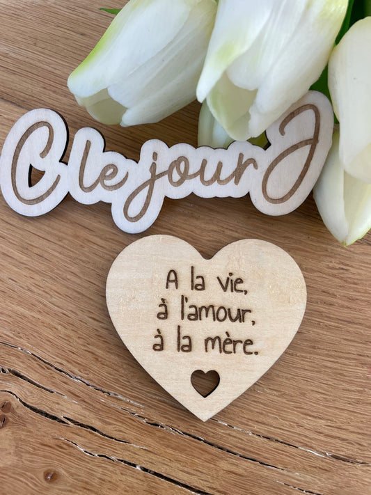 Magnet « A la vie …. »
